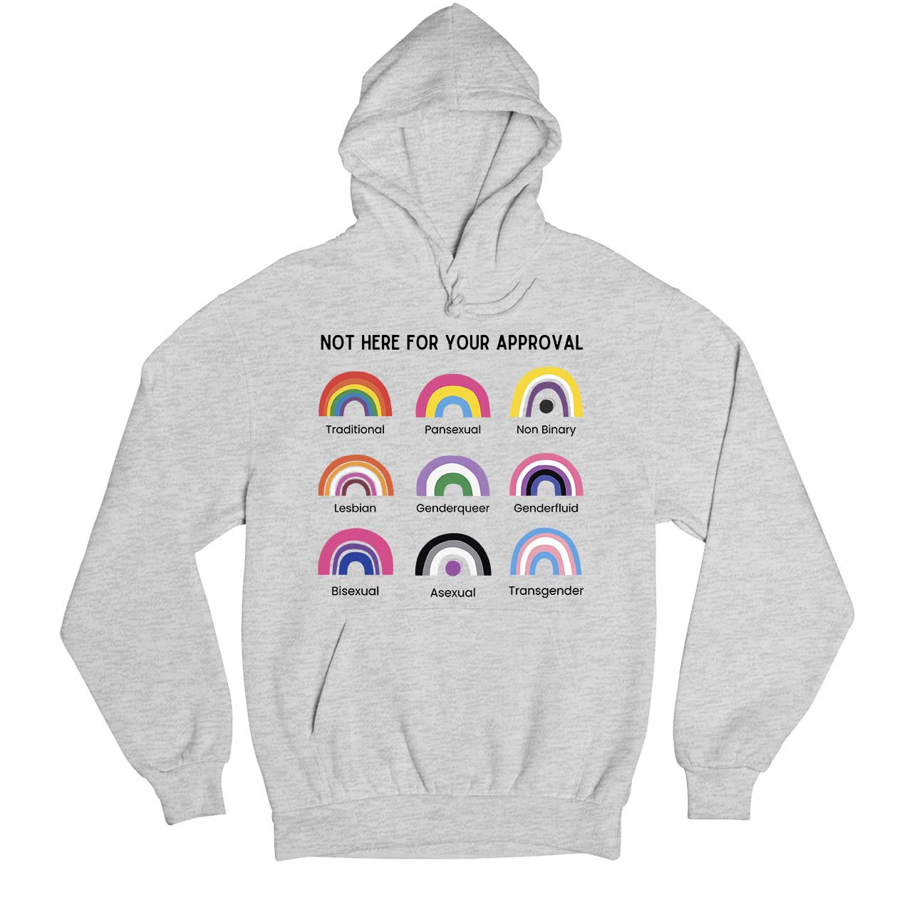 pride not here for your approval hoodie hooded sweatshirt winterwear printed graphic stylish buy online united staes u s the banyan tee tbt men women girls boys unisex gray - lgbtqia+