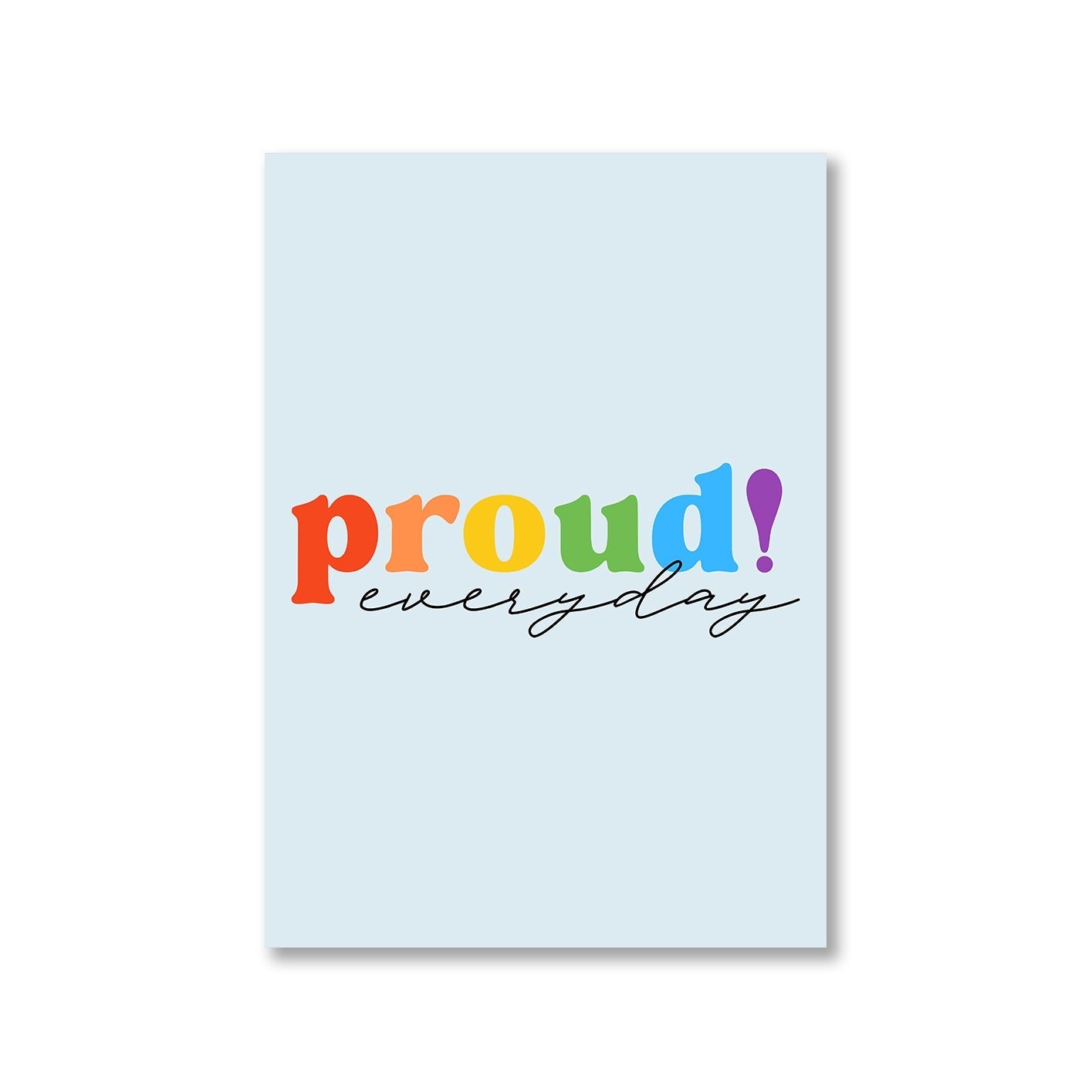 pride proud everyday poster wall art buy online united states u s the banyan tee tbt a4 - lgbtqia+