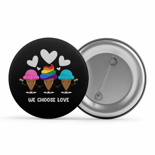 pride we choose love badge pin button printed graphic stylish buy online united states u s the banyan tee tbt men women girls boys unisex - lgbtqia+