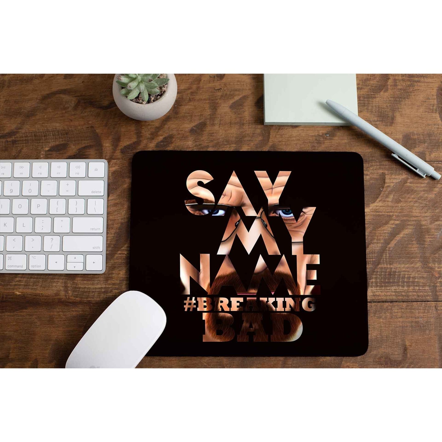 Breaking Bad Mousepad - Say My Name The Banyan Tee TBT