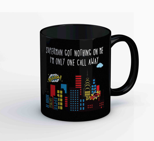 charlie puth one call away mug coffee ceramic music band buy online usa united states of america the banyan tee tbt men women girls boys unisex  superman got nothing on me i'm only one call away