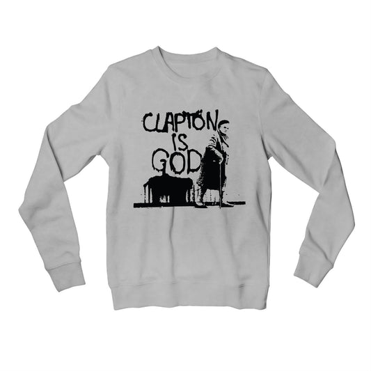 eric clapton clapton is god sweatshirt upper winterwear music band buy online united states of america usa the banyan tee tbt men women girls boys unisex gray