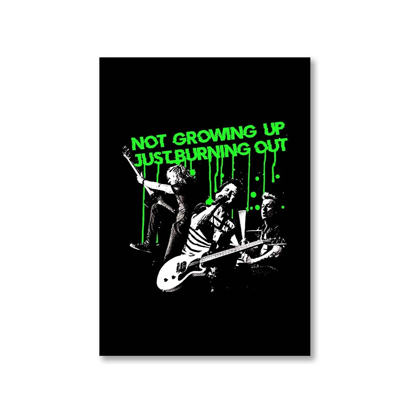 green day burnout poster wall art buy online united states of america usa the banyan tee tbt a4 not growing up just burning out