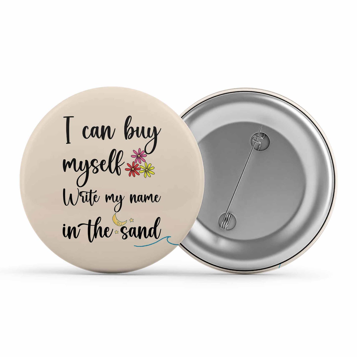 miley cyrus flowers badge pin button music band buy online united states of america usa the banyan tee tbt men women girls boys unisex  i can buy myself flowers