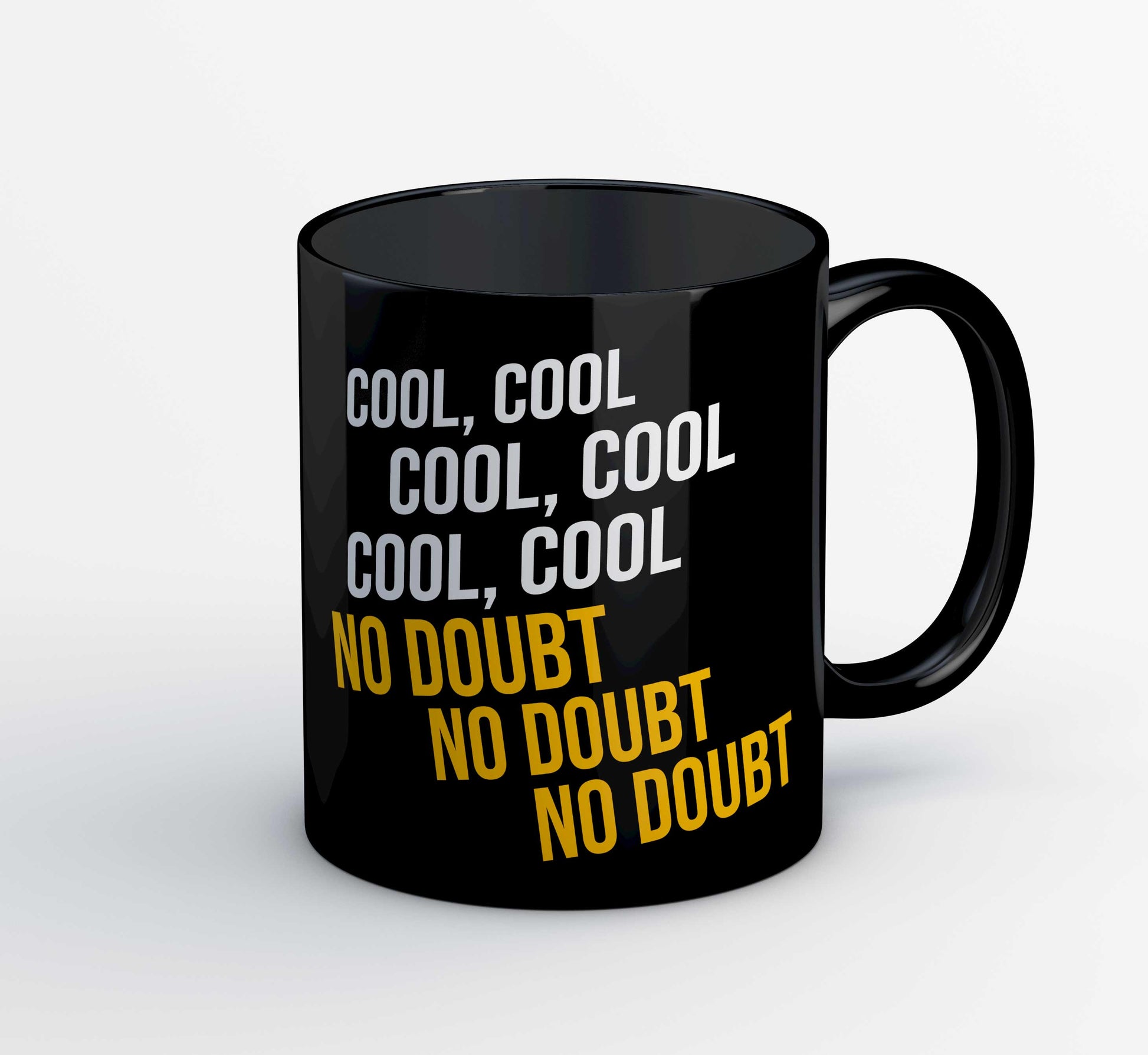 brooklyn nine-nine cool cool cool no doubt no doubt no doubt mug coffee ceramic buy online usa united states of america the banyan tee tbt men women girls boys unisex  detective jake peralta terry charles boyle gina linetti andy samberg merchandise clothing acceessories