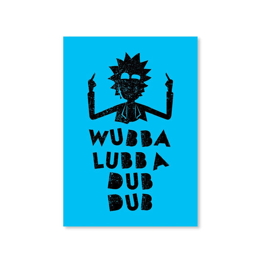 rick and morty wubba lubba dub dub poster wall art buy online united states of america usa the banyan tee tbt a4 rick and morty online summer beth mr meeseeks jerry quote vector art clothing accessories merchandise