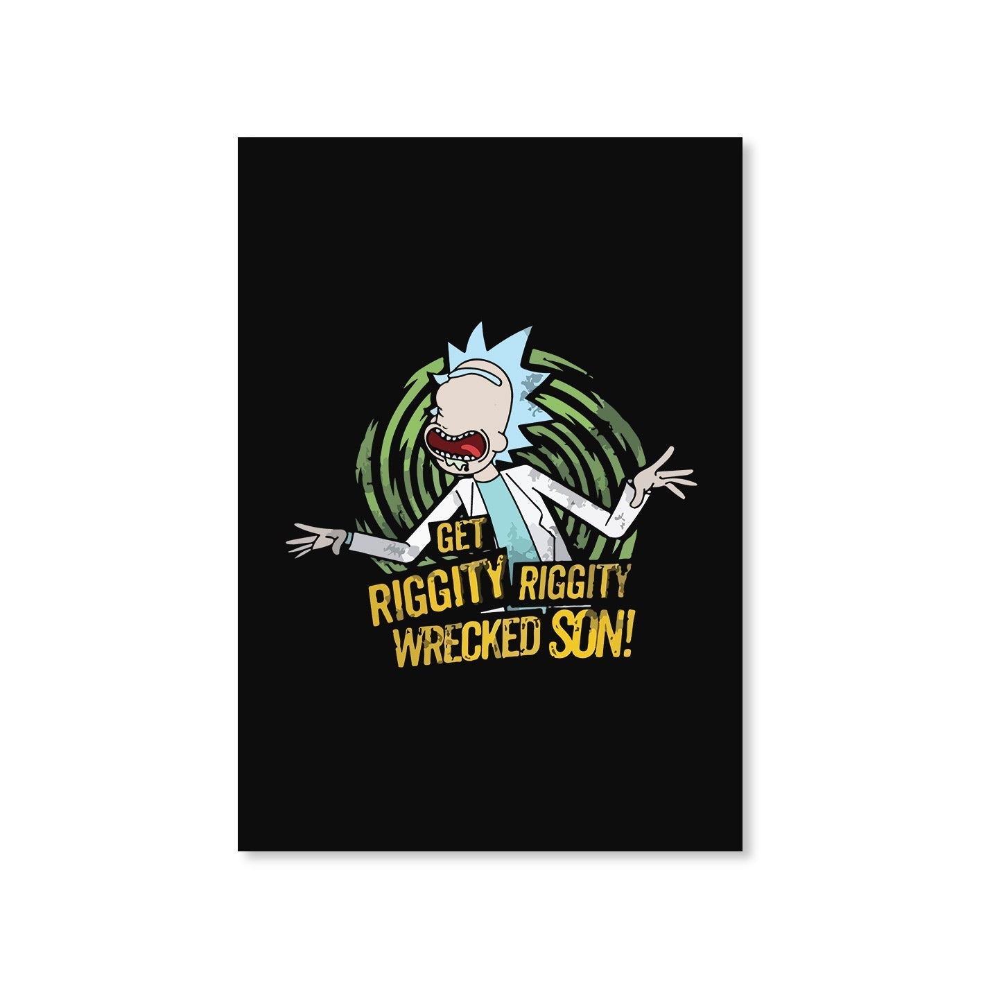 rick and morty riggity poster wall art buy online united states of america usa the banyan tee tbt a4 rick and morty online summer beth mr meeseeks jerry quote vector art clothing accessories merchandise