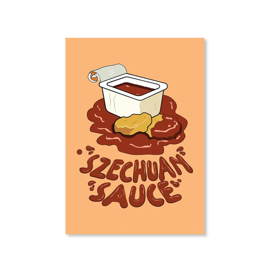 rick and morty szechuan sauce poster wall art buy online united states of america usa the banyan tee tbt a4 rick and morty online summer beth mr meeseeks jerry quote vector art clothing accessories merchandise