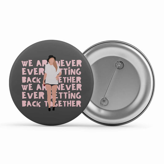 taylor swift getting back together badge pin button music band buy online united states of america usa the banyan tee tbt men women girls boys unisex