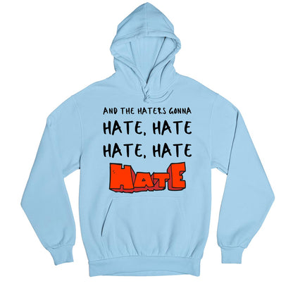 taylor swift haters gonna hate hoodie hooded sweatshirt winterwear music band buy online united states of america usa the banyan tee tbt men women girls boys unisex baby blue