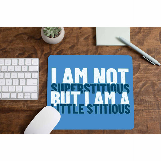 the office i am not superstitious i am a little stitious mousepad logitech large anime tv & movies buy online united states of america usa the banyan tee tbt men women girls boys unisex  - michael scott quote