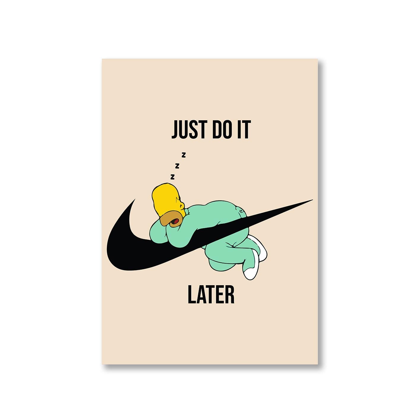the simpsons just do it later poster wall art buy online united states of america usa the banyan tee tbt a4 - homer simpson
