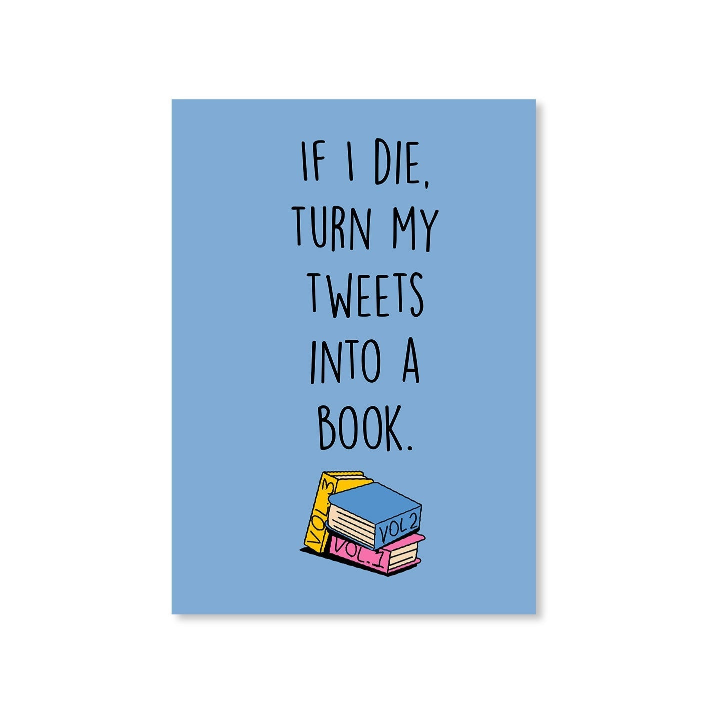 brooklyn nine-nine turn my tweets into books poster wall art buy online united states of america usa the banyan tee tbt a4 stranger things eleven demogorgon shadow monster dustin quote vector art clothing accessories merchandise
