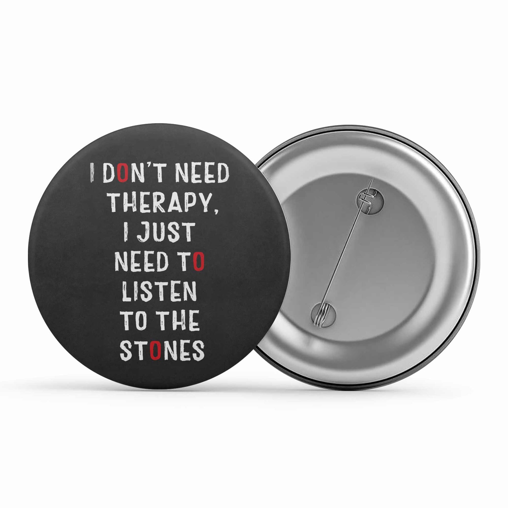 the rolling stones i don't need therapy badge pin button music band buy online united states of america usa the banyan tee tbt men women girls boys unisex