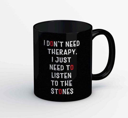 the rolling stones i don't need therapy mug coffee ceramic music band buy online usa united states of america the banyan tee tbt men women girls boys unisex